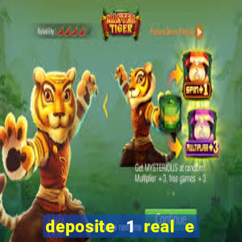 deposite 1 real e ganhe 20